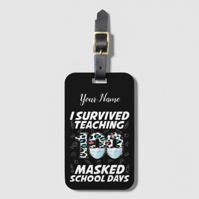 Jag Överlevde att undervisa 100 Mask School Days Bagagebricka (Framsida vertikal)