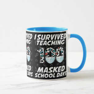 Jag Överlevde att undervisa 100 Mask School Days Mugg