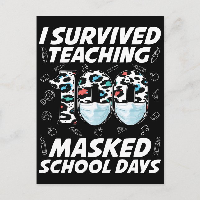 Jag Överlevde att undervisa 100 Mask School Days Vykort (Framsida)