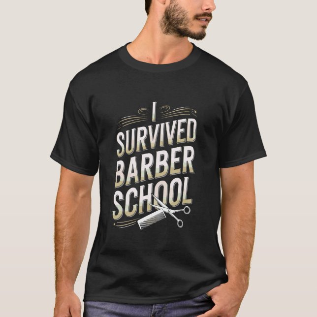 Jag överlevde Barberarskolan, Barberare Frisör Fri T Shirt (Framsida)