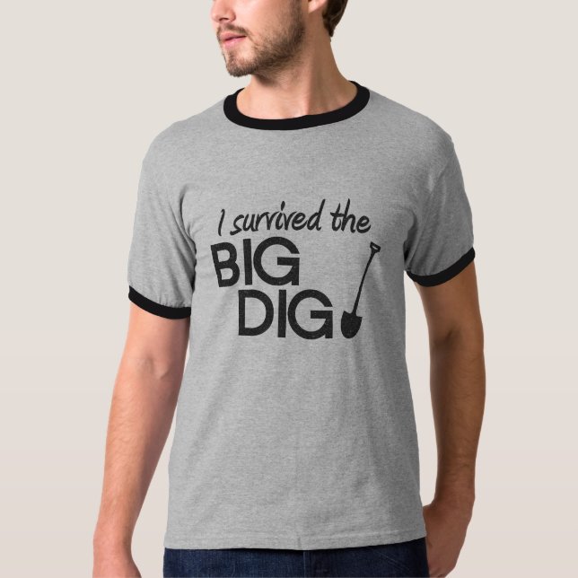 Jag överlevde Big Dig T-Shirt (Framsida)