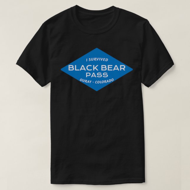 Jag Överlevde Black Bear Pass  T Shirt (Design framsida)