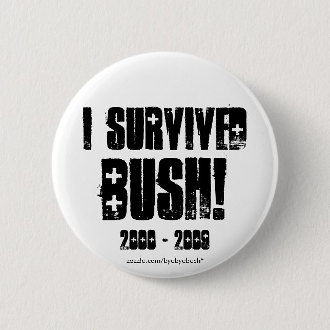 Jag överlevde Bush knäppas Knapp (Framsida)