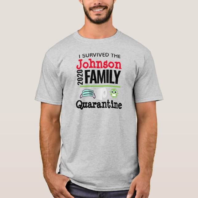 Jag Överlevde Coronavirus Quarantine Funny Family T Shirt (Framsida)