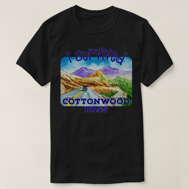 Jag Överlevde Cottonwood Pass Colorado T Shirt (Design framsida)