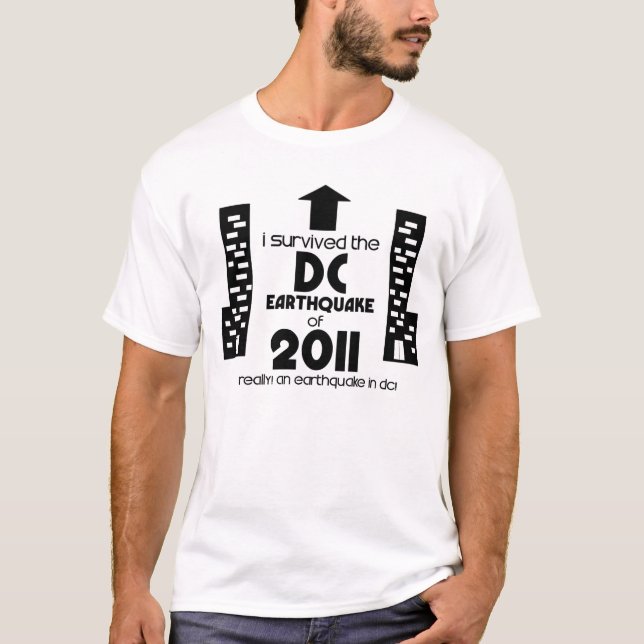 Jag överlevde DC-jordskalvet av 2011 Tee Shirt (Framsida)