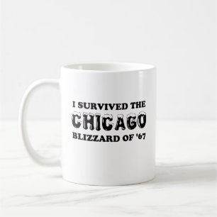 Jag överlevde den Chicago snöstormen av 1967. Kaffemugg