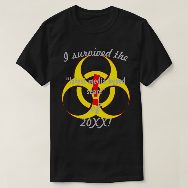 Jag Överlevde det senaste mediet Skrämmer biofara  T Shirt (Design framsida)