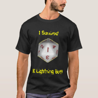 Jag överlevde DM-blixt kasta i sig! T-shirt