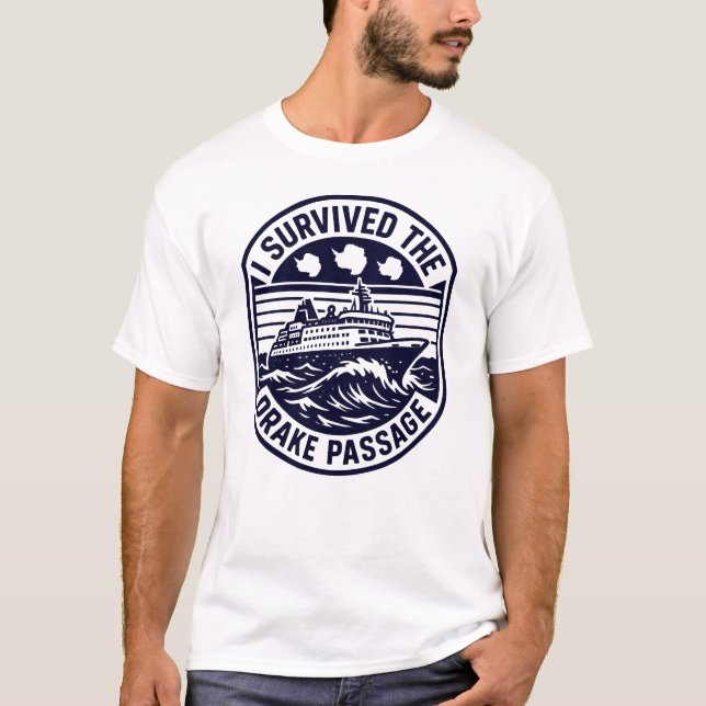 Jag överlevde Drake Passage Antarktis T Shirt (Framsida)