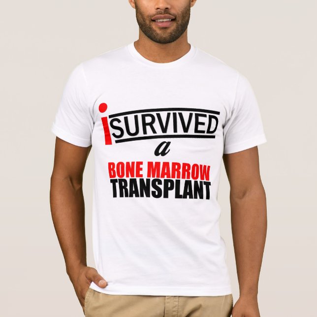 Jag överlevde en benmärgtransplantat t-shirt (Framsida)