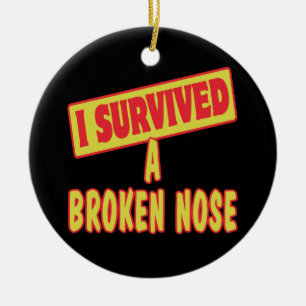 JAG ÖVERLEVDE EN BROKEN NOSE JULGRANSPRYDNAD KERAMIK