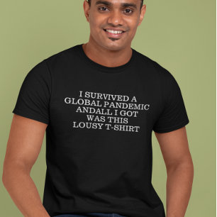 Jag Överlevde en global pandemiKOVID-19 T Shirt