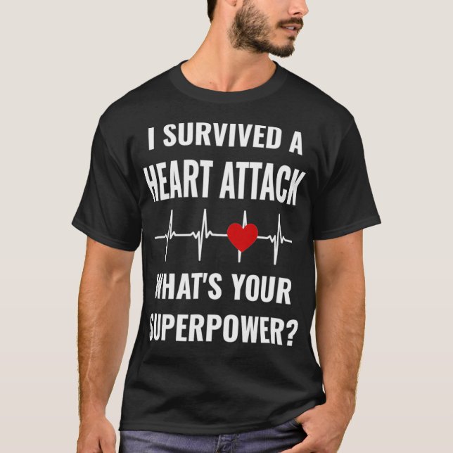 Jag överlevde en hjärtattackskjorta t shirt (Framsida)