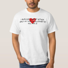 Jag överlevde en hjärtinfarkt t-shirt