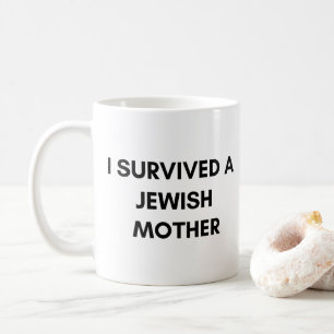 Jag överlevde en judisk mormugg kaffemugg
