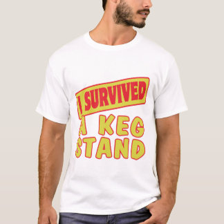 JAG ÖVERLEVDE EN KEG STAND T-SHIRT
