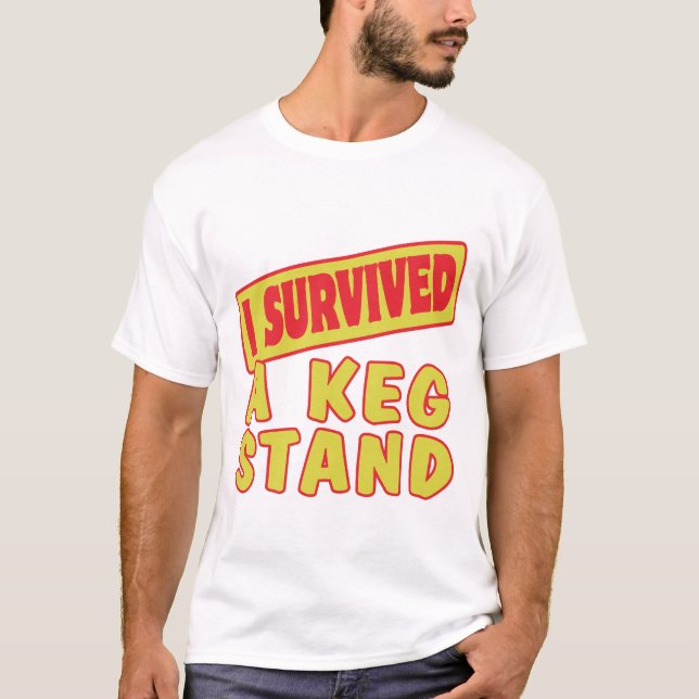 JAG ÖVERLEVDE EN KEG STAND T-SHIRT (Framsida)
