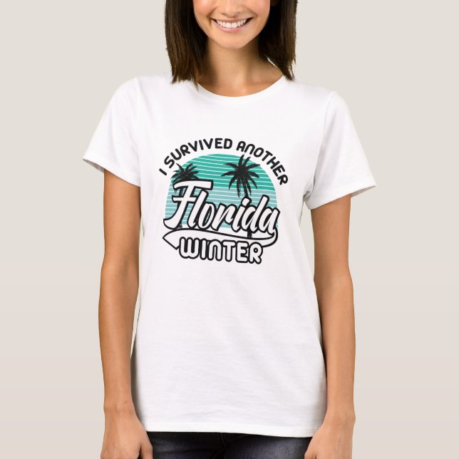 Jag Överlevde en till Florida Winter T Shirt (Framsida)