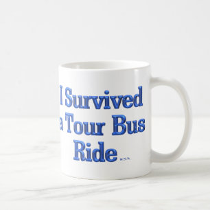 Jag Överlevde en Tour Buss Ride lämnat hand mugg