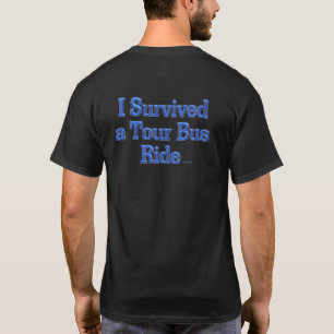 Jag Överlevde en Tour Buss Ride svart t-shirt bakå