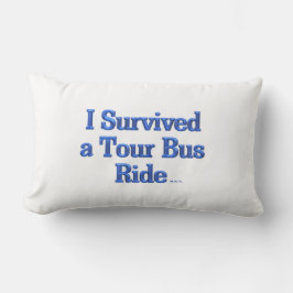 Jag Överlevde en vit lumbalkudde vid Tour Buss. Lumbarkudde