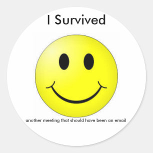 Jag Överlevde ett annat möte.. e-post - Stickers Runt Klistermärke
