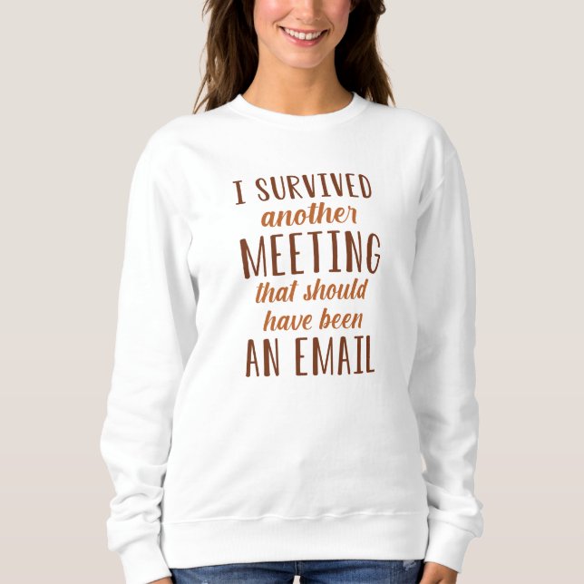 Jag Överlevde ett annat möte T Shirt (Framsida)