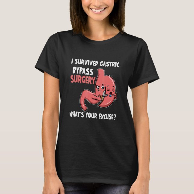 Jag Överlevde Gastric Bypass Surgery Whatu2019s di T Shirt (Framsida)