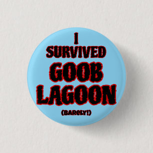 Jag överlevde Goob Lagoon Knapp