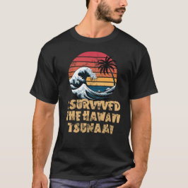 Jag Överlevde Hawaii Tsunami Retro Sunset T Shirt