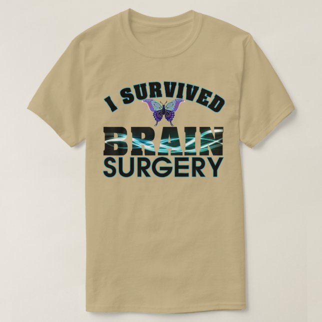 Jag Överlevde hjärnkirurgi Funny Sarcastic T Shirt (Design framsida)