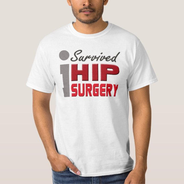 Jag överlevde höftkirurgiskjortan tee (Framsida)