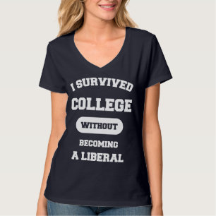 Jag överlevde högskolan utan passande en liberal tee shirt
