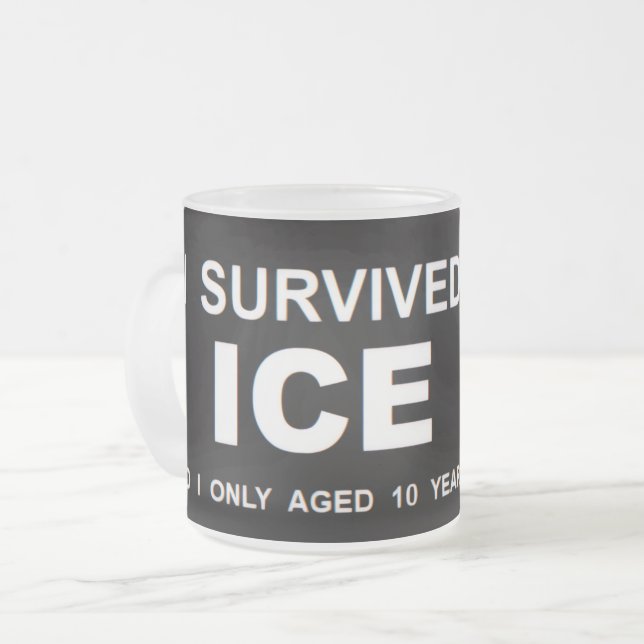 Jag överlevde ICE  Frostad Glasmugg (Framsida vänster)