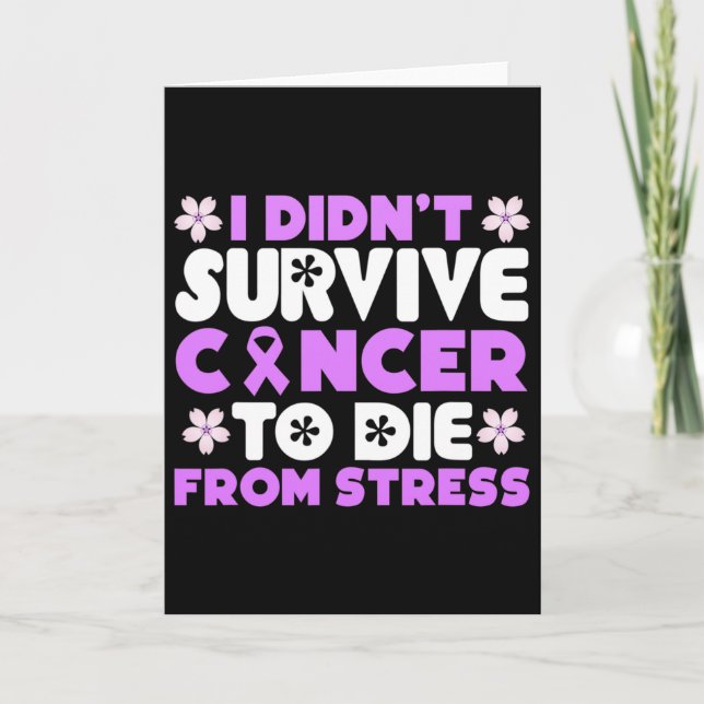 Jag överlevde inte cancer för att dö av stress - V Kort (Framsida)