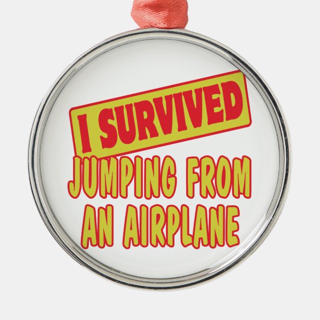 JAG ÖVERLEVDE JUMPING FRÅN ETT FLYGPLAN JULGRANSPRYDNAD METALL (Framsidan)