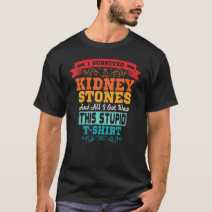 Jag Överlevde Kidney Stones Removal Survivor T Shirt