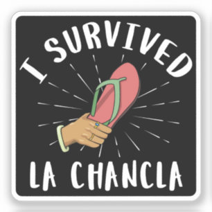 Jag Överlevde La Chancla Funny Mexican Mor Joke Klistermärken