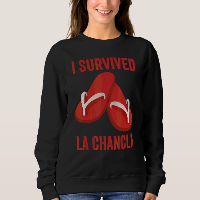 Jag överlevde La Chancla Latino T Shirt (Framsida)