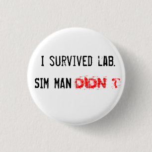 Jag överlevde labbet. SIM-MANEN GJORDE INTE Knapp