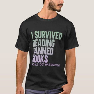 Jag Överlevde läsning av Bannad Bokar Bok Älskare T Shirt