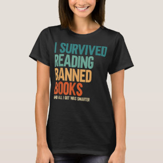 Jag Överlevde läsning av Bannad Bokar Bok Älskare T Shirt