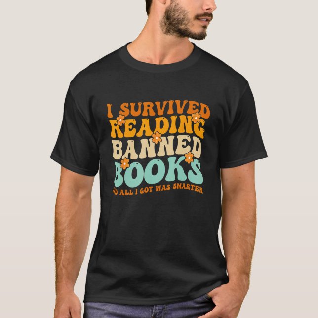 Jag Överlevde läsning Bannad Bokar Bok-bokkohol 1 T Shirt (Framsida)