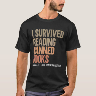 Jag Överlevde läsning Bannad Bokar Bok bokkohotell T Shirt