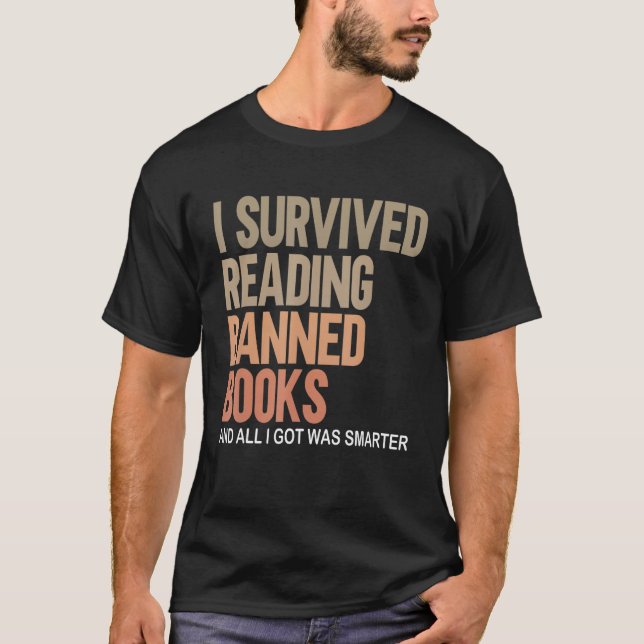 Jag Överlevde läsning Bannad Bokar Bok bokkohotell T Shirt (Framsida)