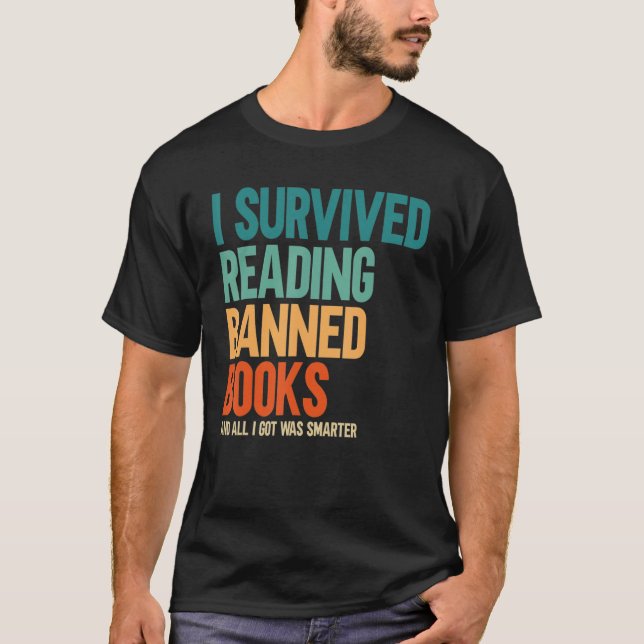 Jag Överlevde läsning Bannad Bokar Bok Bookahok T Shirt (Framsida)