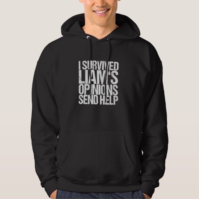 Jag överlevde Liams åsikter Skicka hjälp Hoodie (Framsida)