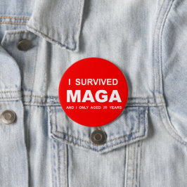 Jag överlevde MAGA Knapp