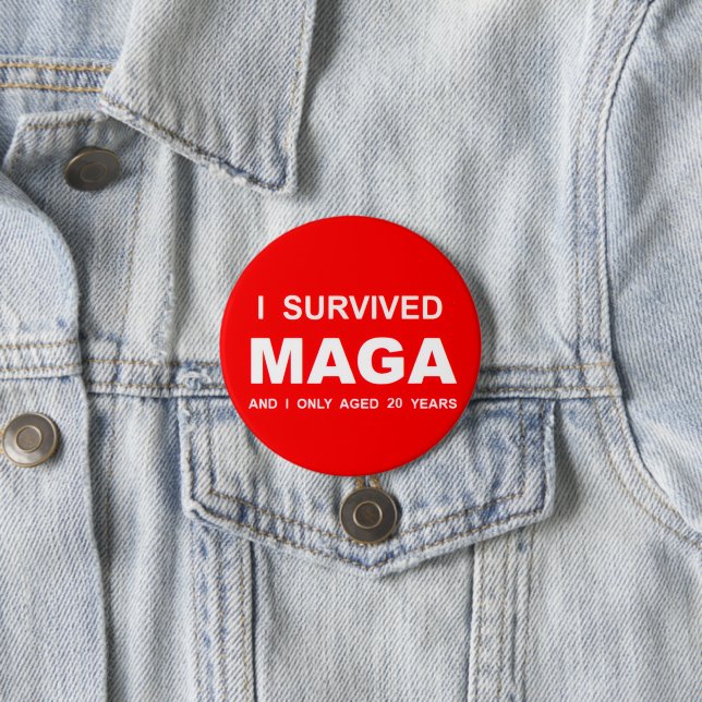 Jag överlevde MAGA  Knapp (In Situ)